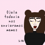 mexico-ilustraciones-ilustradora-mexicana-memes-millennials